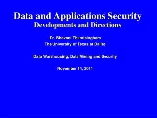 Data and Applications Security  Developments and Directions