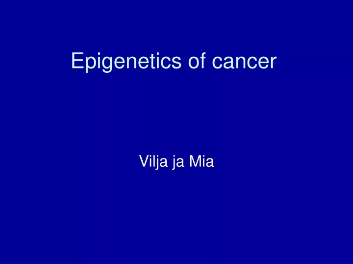 epigenetics of cancer