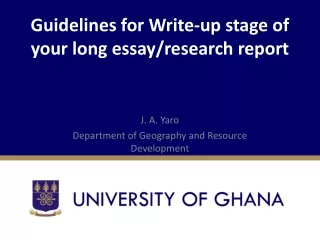 Guidelines for Write-up stage of your long essay/research report