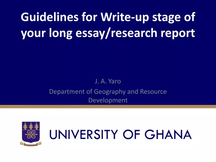 guidelines for write up stage of your long essay research report
