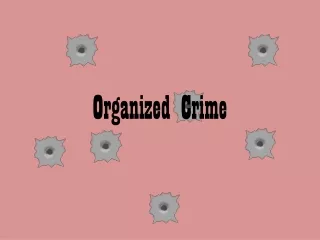 Organized Crime