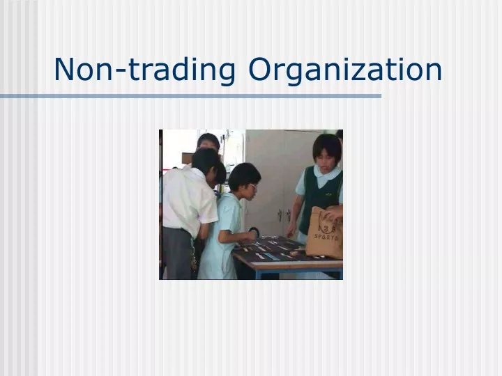 non trading organization