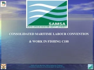 CONSOLIDATED MARITIME LABOUR CONVENTION &amp; WORK IN FISHING C188