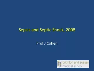 Sepsis and Septic Shock, 2008