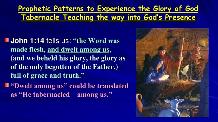 prophetic patterns to experience the glory of god tabernacle teaching the way into god s presence