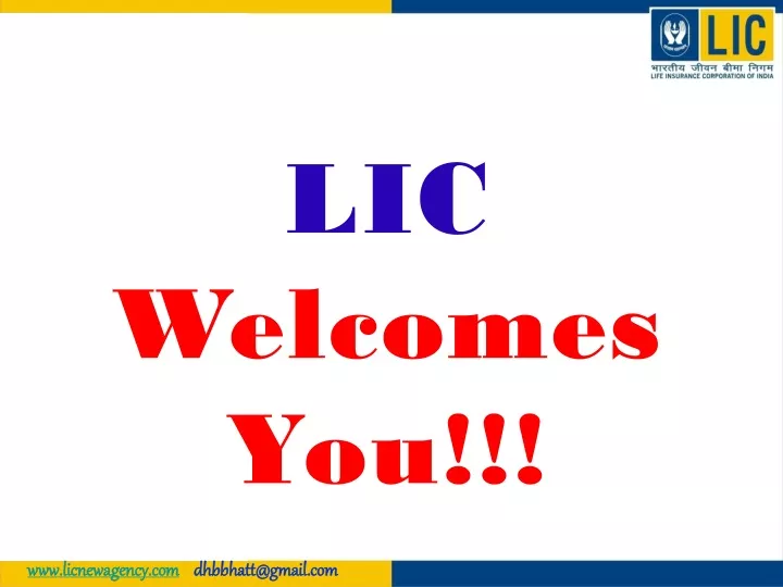 lic welcomes you