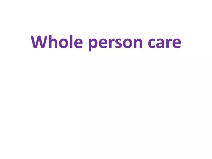 whole person care