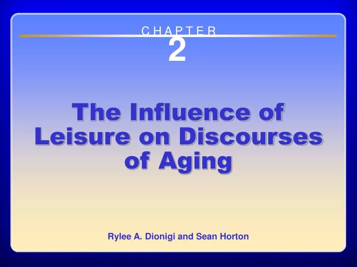 chapter 2 the influence of leisure on discourses of aging