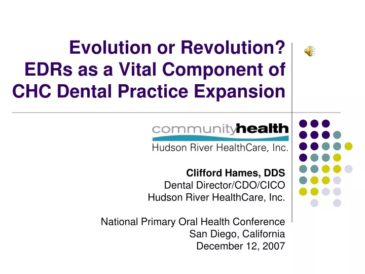 evolution or revolution edrs as a vital component of chc dental practice expansion