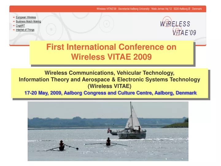 first international conference on wireless vitae