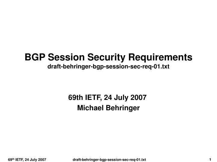 bgp session security requirements draft behringer bgp session sec req 01 txt