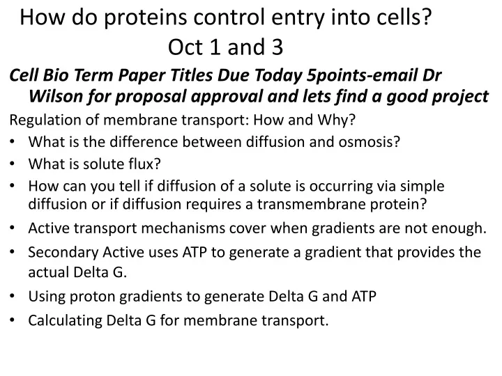 how do proteins control entry into cells oct 1 and 3