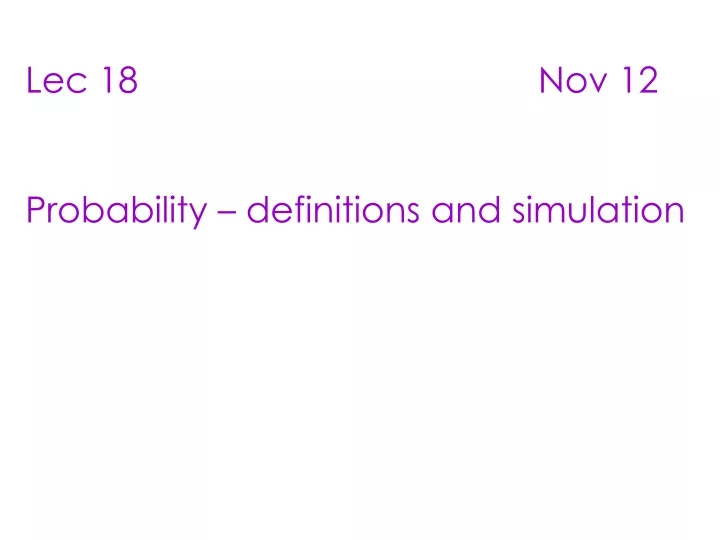 lec 18 nov 12 probability definitions