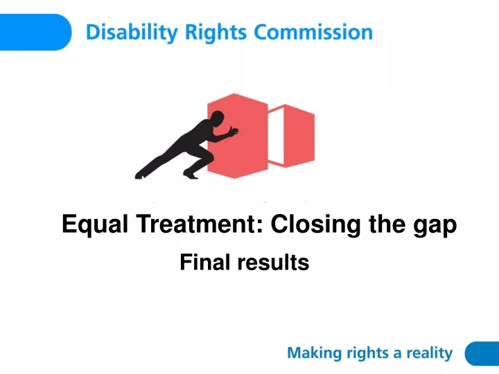 equal treatment closing the gap