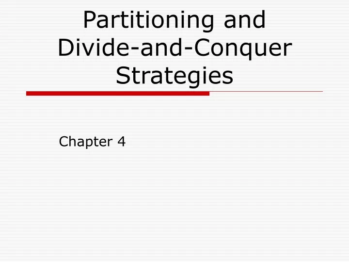 partitioning and divide and conquer strategies