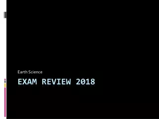 Exam Review 2018