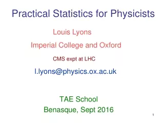 Practical Statistics for Physicists