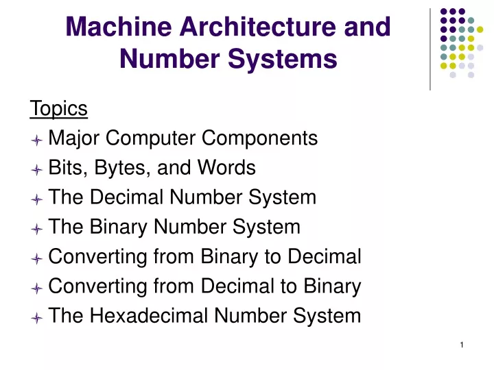 machine architecture and number systems
