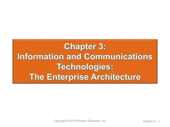 chapter 3 information and communications technologies the enterprise architecture