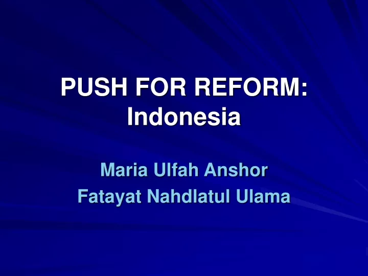 push for reform indonesia