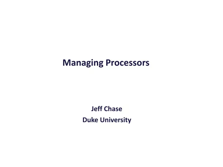 managing processors