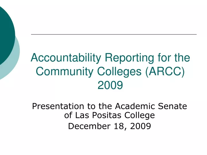 accountability reporting for the community colleges arcc 2009