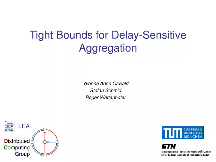 tight bounds for delay sensitive aggregation