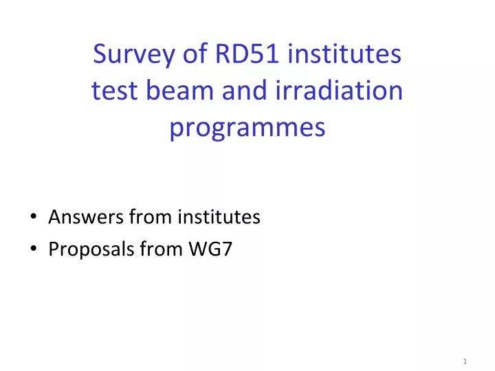 survey of rd51 institutes test beam and irradiation programmes