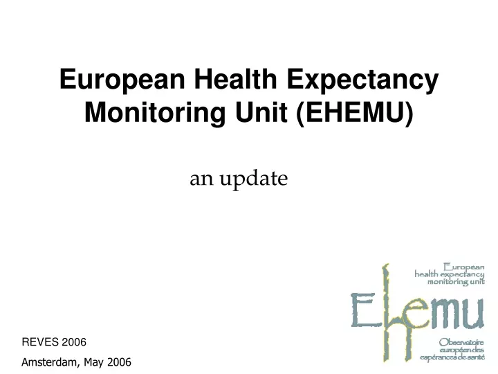 european health expectancy monitoring unit ehemu