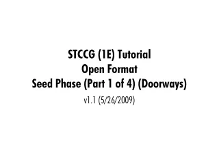 STCCG (1E) Tutorial Open Format Seed Phase (Part 1 of 4) (Doorways)