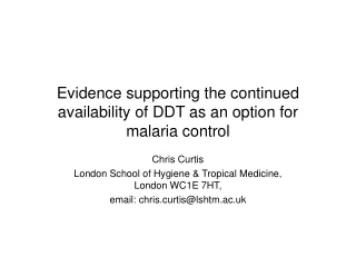 Evidence supporting the continued availability of DDT as an option for malaria control