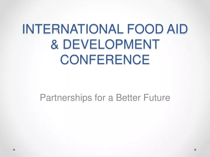 international food aid development conference
