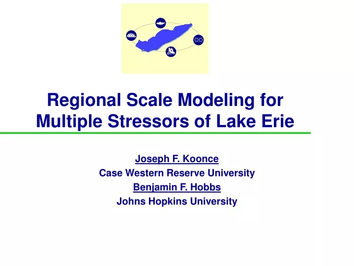 regional scale modeling for multiple stressors of lake erie