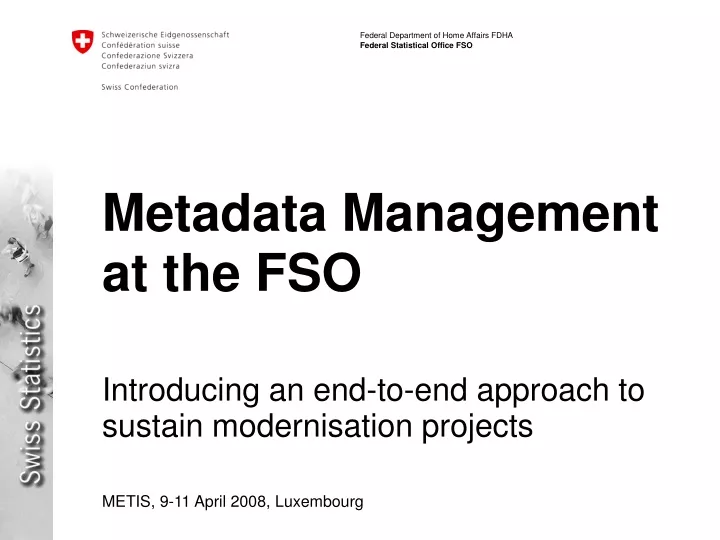 metadata management at the fso