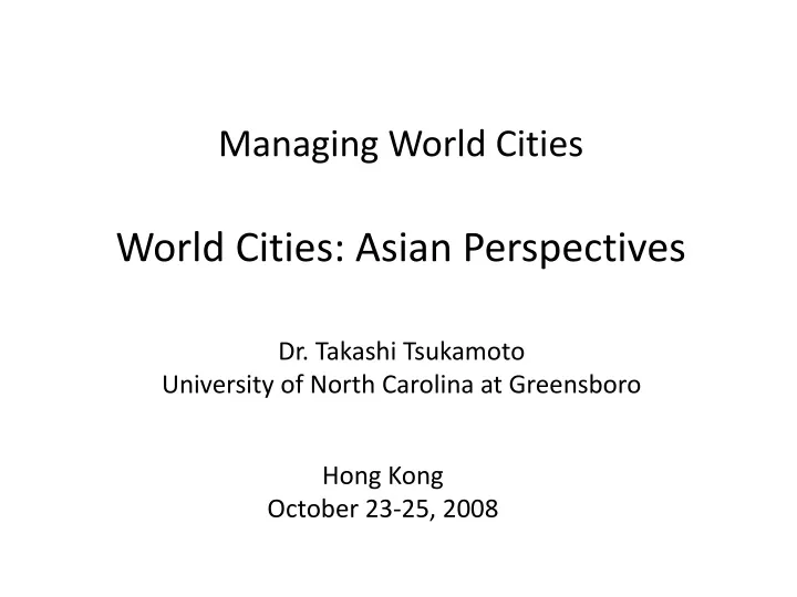 managing world cities world cities asian perspectives