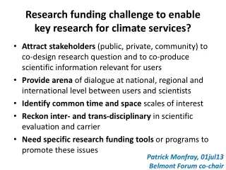 Research funding challenge to enable  key research for climate services?