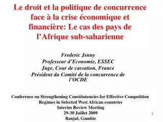 Frederic Jenny Professeur d’Economie, ESSEC Juge, Cour de cassation, France