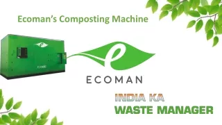 Ecoman’s  Composting Machine