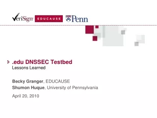 DNSSEC Testbed  Lessons Learned