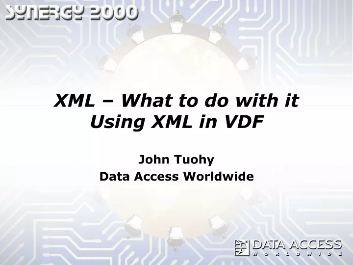 xml what to do with it using xml in vdf