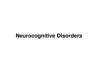 Neurocognitive Disorders