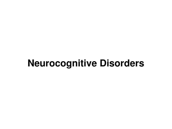 neurocognitive disorders
