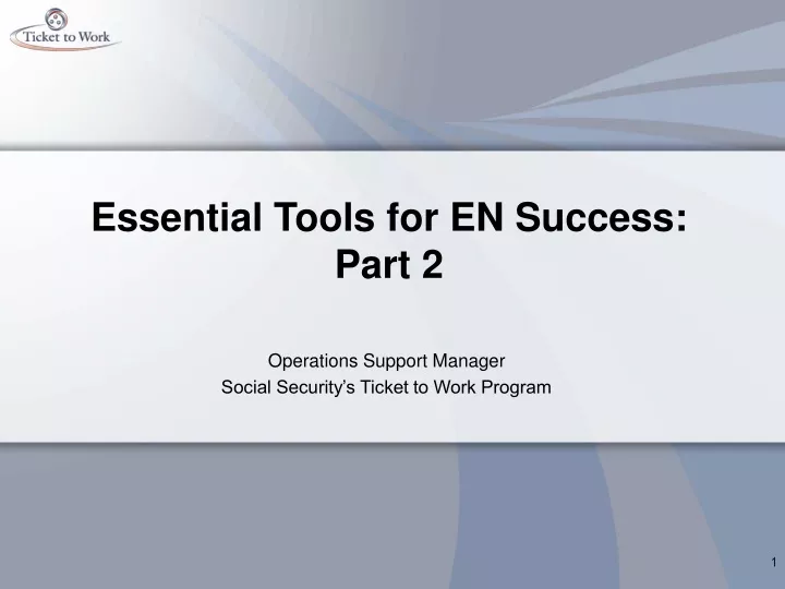 essential tools for en success part 2