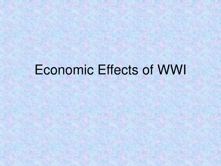 economic effects of wwi