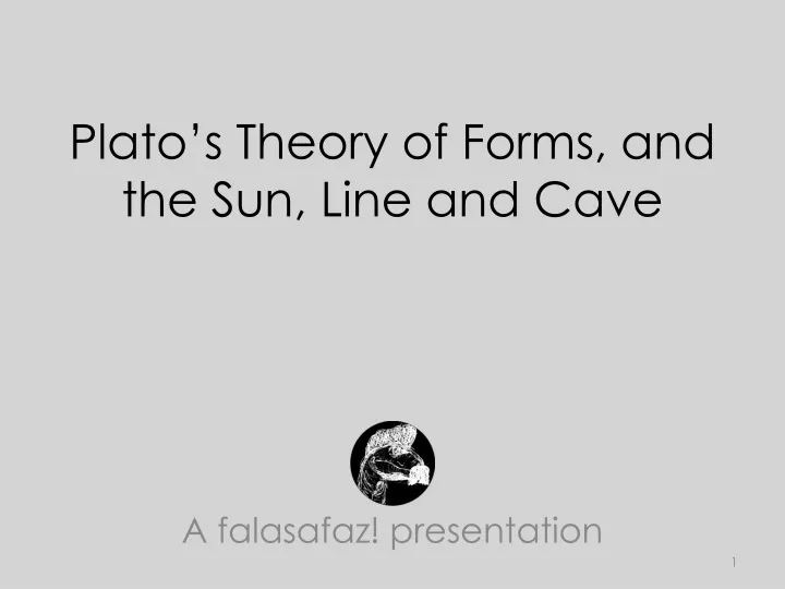 plato s theory of forms and the sun line and cave