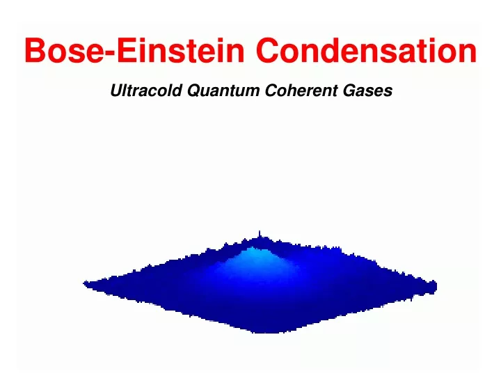 bose einstein condensation ultracold quantum