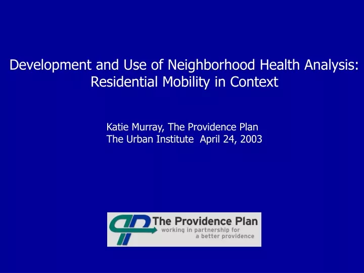 development and use of neighborhood health