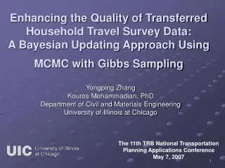 Yongping Zhang  Kouros Mohammadian, PhD Department of Civil and Materials Engineering