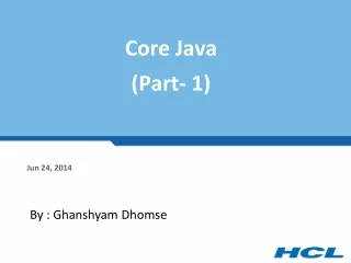 Core Java  (Part- 1)