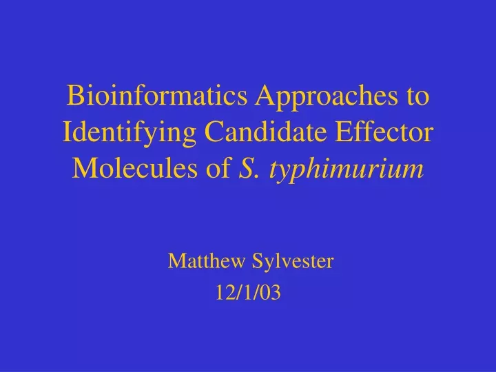 bioinformatics approaches to identifying candidate effector molecules of s typhimurium